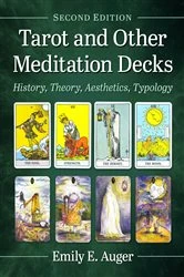 Book cover of Tarot and Other Meditation Decks by Emily E. Auger