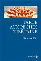 Book cover of Tarte aux pêches tibétaine by Unknown