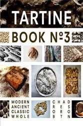 Book cover of Tartine Book No. 3 by Chad Robertson