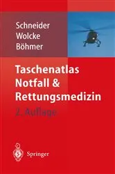 Book cover of Taschenatlas Notfall & Rettungsmedizin (2nd ed.) by Thomas Schneider