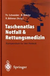 Book cover of Taschenatlas Notfall & Rettungsmedizin by T. Schneider