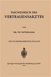 Book cover of Taschenbuch des Vertrauensarztes (3rd ed.) by Theodor Vaternahm