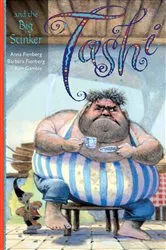 Book cover of Tashi and the Big Stinker by Anna Fienberg