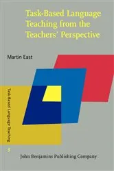 Book cover of Task-Based Language Teaching from the Teachers' Perspective by Martin East