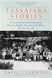 Book cover of Tassajara Stories by David Chadwick