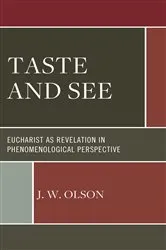 Book cover of Taste and See by J.W. Olson