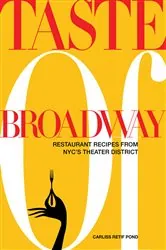 Book cover of Taste of Broadway by Carliss Retif Pond