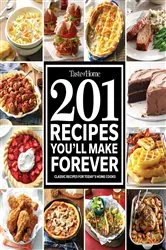 Book cover of Taste of Home 201 Recipes You'll Make Forever by Taste of Home