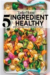Book cover of Taste of Home 5 Ingredient Healthy Cookbook by Taste of Home