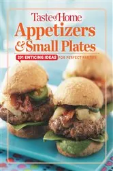 Book cover of Taste of Home Appetizers & Small Plates by Editors at Taste of Home