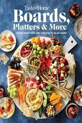 Book cover of Taste of Home Boards, Platters & More by N/A