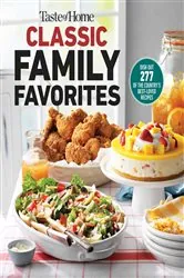 Book cover of Taste of Home Classic Family Favorites by Taste of Home