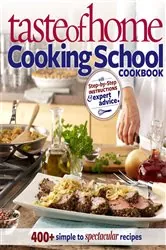 Book cover of Taste of Home Cooking School Cookbook by Taste of Home