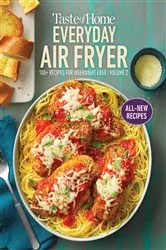 Book cover of Taste of Home Everyday Air Fryer vol 2 by Taste of Home