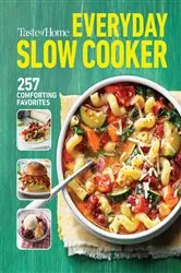 Book cover of Taste of Home Everyday Slow Cooker by Taste of Home
