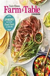 Book cover of Taste of Home Farm to Table Cookbook by Taste of Home