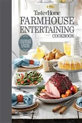 Book cover of Taste of Home Farmhouse Entertaining Cookbook by N/A