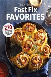 Book cover of Taste of Home Fast Fix Favorites by Taste of Home