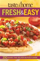 Book cover of Taste of Home: Fresh & Easy by Taste Of Home