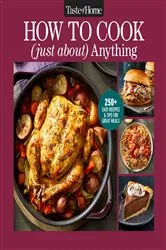 Book cover of Taste of Home How To Cook (Just About) Anything by Taste of Home