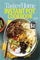 Book cover of Taste of Home Instant Pot Cookbook by Taste of Home