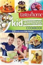 Book cover of Taste of Home Kid-Approved Cookbook by Taste Of Home