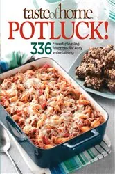Book cover of Taste of Home: Potluck! by Taste Of Home