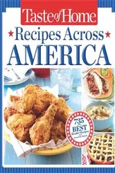 Book cover of Taste of Home Recipes Across America by Taste Of Home