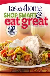 Book cover of Taste of Home Shop Smart & Eat Great by Taste Of Home