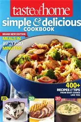 Book cover of Taste of Home Simple & Delicious Cookbook All-New Edition! by Taste Of Home