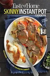 Book cover of Taste of Home Skinny Instant Pot by Taste of Home