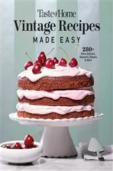 Book cover of Taste of Home Vintage Recipes Made Easy by Taste of Home