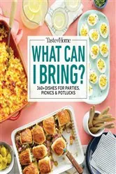Book cover of Taste of Home What Can I Bring? by Taste of Home