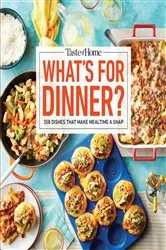 Book cover of Taste of Home What's For Dinner? by Taste of Home