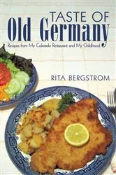 Book cover of Taste of  Old Germany by Rita Bergstrom