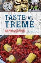Book cover of Taste of Tremé by Todd-Michael St. Pierre