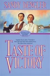 Book cover of Taste of Victory (Australian Destiny Book #3) by Unknown