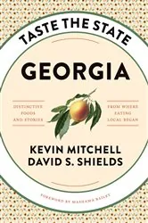 Book cover of Taste the State Georgia by Kevin Mitchell