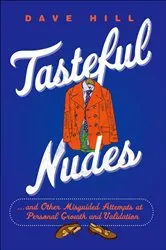 Book cover of Tasteful Nudes by Dave Hill