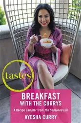 Book cover of Tastes: Breakfasts with The Currys by Ayesha Curry