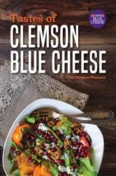 Book cover of Tastes of Clemson Blue Cheese by Christian Thormose