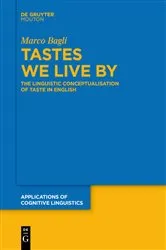 Book cover of Tastes We Live By by Marco Bagli
