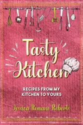 Book cover of Tasty Kitchen by Jessica Romano Roberts