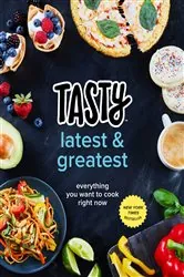 Book cover of Tasty Latest and Greatest by Tasty