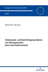 Book cover of Tatbestands- und Rechtsfolgenprobleme von Bilanzgarantien beim Unternehmenskauf by Maximilian Hermans