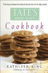 Book cover of Tate's Bake Shop Cookbook by Kathleen King