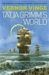 Book cover of Tatja Grimm's World by Vernor Vinge