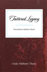 Book cover of Tattered Legacy by Cindy M Tharp