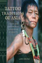 Book cover of Tattoo Traditions of Asia by Lars Krutak