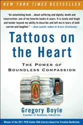 Book cover of Tattoos on the Heart by Gregory Boyle